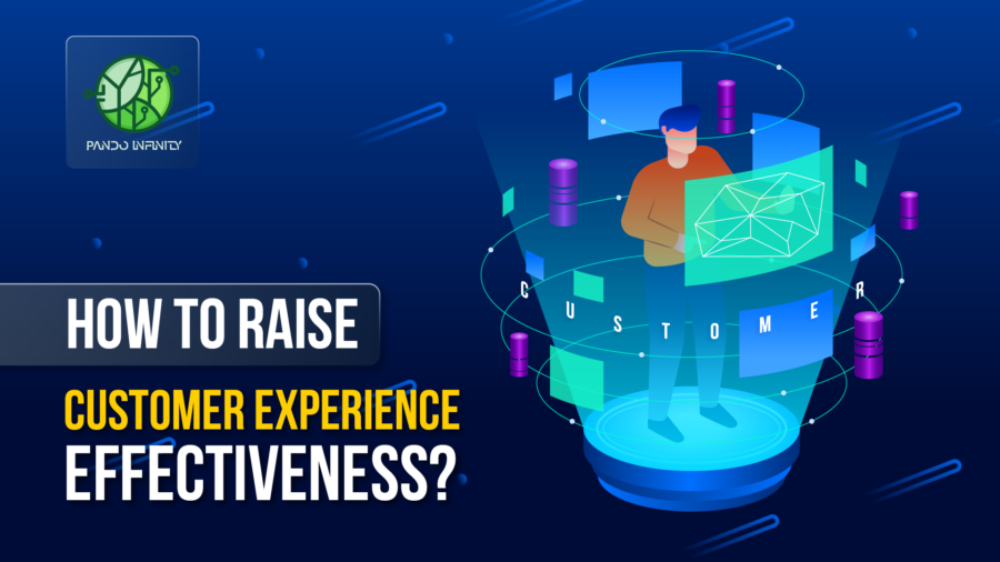 how to raise customer experience effectiveness